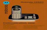 Communication, easyziAM6+LfTGl1xO8A==/4721EFEF-F… · secure grip. The Motorola CD5011 supports high performance audio options; with Hearing Aid Compatibility, amplification delivered