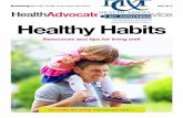 Exclusively for May 2015 @yourservice Healthy Habits...these tips: • Visit your local farmer’s market. You’ll find a variety of fresh, locally-grown fruits and vegetables. •