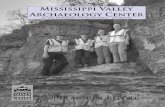 Mississippi Valley Archaeology Center...La Crosse, WI 54601 Voice: 608.785.8463 Fax: 608.785.6474 mvac.uwlax.edu Research Associates: As always, MVAC’s public outreach efforts and