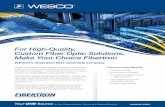 For High-Quality, Custom Fiber Optic Solutions, Make Your ......Feb 16, 2017  · WESCO’s dedicated fiber assembly company Whether you’re building a data center from the ground