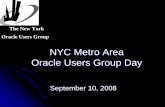 2008 Metro Area Oracle Users Group Meeting Intro Area...Oracle OpenWorld zSeptember 21-25, 2008 zSan Francisco, CA zKeynotes from Oracle executives and key partners zOver 1600 sessions