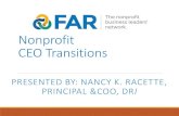 Nonprofit CEO Transitions · Lost expertise, institutional knowledge, organizational culture, morale Payout to exiting leader ... successful transitions and long-term relationships
