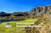 International Tourism Highlights · World Tourism Organization (UNWTO) 1.4 billion Total international tourist arrivals +5% +4% USD 1.7 trillion Total international tourism exports
