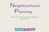 Neighbourhood Planning: Linking Localism and the need for ...€¦ · Neighbourhood planning policies can cover a broad spectrum of issues: • Choose where new housing should go