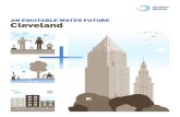 AN EQUITABLE WATER FUTURE Clevelanduswateralliance.org/sites/uswateralliance.org/files...An Equitable Water Future: Cleveland 1 ABOUT THE WATER EQUITY TASKFORCE Water shapes economic