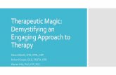 Therapeutic Magic: Demystifying an Engaging Approach to ...Magic Project Magic was conceived by magician, David Copperfield and Julie DeJean, OTR In 1981, the Department of Occupational