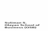 Suliman S. Olayan School of Business (OSB) · Business (herein referred to as OSB) in honor of the late international Saudi businessman and AUB trustee whose family has always been
