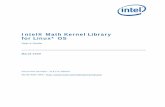 Intel(R) Math Kernel Library for Linux* OS User's Guide · New Intel MKL th reading controls ha ve been described in chapter 6. The User’s Guide for Inte l MKL merged with the one