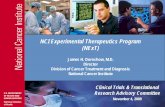 NCI Experimental Therapeutics Program (NExT)...•PK/PD/efficacy/ADME studies (bioanalytical method development) •Development of suitable formulations •Range-finding initial toxicology