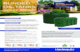 BUNDED OIL TANKS - fueltankshop.co.uk · A ‘Bunded’ oil tank simply consists of a tank within a tank. Oil is stored in the inner tank and the outer tank acts as a failsafe so