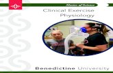 Clinical Exercise Physiology - Benedictine University · 2016-01-19 · Exercise Physiology Ph.D., Exercise Physiology, 1997, University of Tennessee M.D., 2003, American University