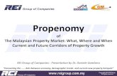 Propenomy - REI Group of Companies · REI Group of Companies - Presentation by Dr. Daniele Gambero Propenomy of The Malaysian Property Market: What, Where and When Current and Future