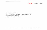 SPEAK Component Reference - Sitecore Documentation SPEAK Component Reference Sitecoreآ® is a registered