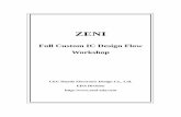 ZENI Tutorial 46210.pdf · 2010-03-06 · Zeni - a high performance EDA tool provides a full-solution from front-end to back-end of full custom IC design. It integrates Schematic