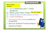 Due: Next Lesson€¦ · Go to Edmodo.com -> Click Students Enter your Class Code: Watch/Listen to each piece of work Leave feedback Due: Next Lesson See next page. Edmodo Class Codes