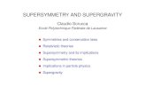 SUPERSYMMETRY AND SUPERGRAVITY...SYMMETRIES AND CONSERVED QUANTITIES Symmetries in physics Symmetry transformations must admit the notions of composition, inverse and identity, and
