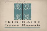 FRIGIDAIRE Frozen Dessertskora.matrix.msu.edu/files/121/712/79-2C8-956-45... · tion of these delicious frozen desserts practically doubles the pleasure of Frigidaire in the home.