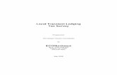 Local Transient Lodging Tax Survey - Travel Oregon€¦ · revenues and the impact that the 2003 legislation (codified in ORS 320.300 to 320.350) has had on transient lodging tax