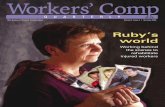 Ruby’s world · Ruby’s world Working behind the scenes to rehabilitate injured workers 5 From the top Governor Bob Taft Administrator/CEO William E. Mabe 6 News briefs 10 Calendar