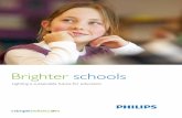 Brighter schools - kompanijablagojevic.com kole.pdf · Lighting plays a positive part in that, keeping young minds alert and eager to take part. A lesson in energy saving Rising