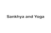 Sankhya and Yoga - Eddie Stern...Patanjali Yoga Sutras. Sutras are a specialized form of philosophical writing, composed of short sentences of often complex meaning. Bhagavan Patanjali