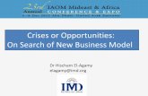 Crises or Opportunities: On Search of New Business Model2016/07/01  · Dr. Hischam El Agamy, Abu Dhabi, 6th December 2012 More Challenges Dr. Hischam El Agamy, Abu Dhabi, 6th December