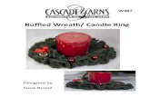 Ruffled Wreath/ Candle Ring - Cascade Yarnscascadeyarns.com/patternsFree/W487_RuffledWreath.pdf · 2013-12-06 · Ruffled Wreath/ Candle Ring W487 Designed by Susie onell. Ruffled