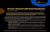 Disaster-Related Credit Reporting Options - FinRegLab · 2020-05-12 · Disaster-Related Credit Reporting Options Research Brief As economic damage from the Covid-19 pandemic continues