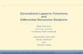 Generalized Laguerre Functions and Differential Recursion ...davidson/lectures/Iowatalk.pdfThe Classical Case Laguerre Polynomials Recursion Relations The group SL(2,R) Highest Weight