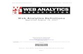 Web Analytics Definitions · Web Analytics Association Web Analytics Definitions – Version 4.0 Authors: Jason Burby, Angie Brown & WAA Standards Committee Page 4 • Dimension -