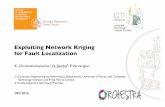 Exploiting Network Kriging for Fault Localization · Exploiting Network Kriging for Fault Localization K. Christodoulopoulos1, N. Sambo2, E. Varvarigos1 OFC 2016 1: Computer Engineering