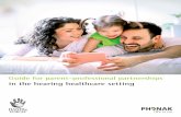 in the hearing healthcare setting - Phonak...Practical strategies for partnering with parents/families Other considerations for supporting families Tools in decision making How families