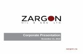 Zargon Corporate Presentation (November 21 2018)r7zargon.ca/.../2018/11/Zargon-Corporate-Presentation... · Corporate Presentation November 21, 2018. Forward Looking-Advisory Forward-Looking