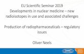 EU Scientific Seminar 2019 Developments in nuclear ... · investigational medicinal products for human use, as well as the requirements for authorisation of the manufacturing or importation