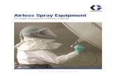 Airless Spray Equipment - Blastline india...XHF spray gun with 429 tip. 24X593 XL70 Heavy-fluid* spray package 24X594 XL80 Heavy-fluid* spray package * Heavy-fluid materials vary and