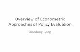 Overview of Approaches of Policy Evaluation · •The main issue about policy evaluation that concerns economists is to identify the causal effect of the policy when only one of the