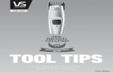 SHAPER - VS SASSOON.COM · skin. 3. Move the trimmer gently downwards in small strokes around the edge of the area you wish to outline. 4. Having defined the outline, hold the trimmer