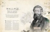 Species seeker extraordinaire - Alfred Russel Wallacewallacefund.info/sites/wallacefund.info/files/Wallace...return, Wallace gave his fellow naturalists a cordial earful. He had found