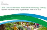 Defra Group Strategy Document · Defra Group Sustainable Information Technology Strategy. Together we arebuildinga green and healthy future. Our vision. Defra’s vision is clear