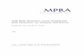 VaR Risk Measures versus Traditional Risk Measures: an Analysis … · 2019-09-26 · VaR measures is examined while assuming expected utility maximization, risk aversion and Decreasing