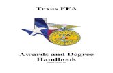 Texas FFA and Degrees Only Handbook 2… · The Texas FFA Association/Texas Association of Future Farmers of America considers “secondary Agriculture, Food and Natural Resources