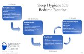 Pre-Bedtime Routine Bedtime Routine · •pre-bedtime routine should start 45 –60 minutes before bedtime •regular bedtime and wake-up times on weekdays and weekends •bedtime