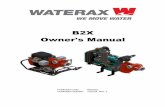 B2X Owner's Manual Owners... · 2020-04-24 · WATERAX B2X Owner's Manual 4 04/2015 Introduction About this Manual This manual contains general operation, care and servicing procedures