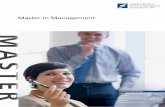 Master in Management MiM Brochure.pdf · 4 PROgRamme PROfIle Programme Profile The Master in Management at the Frankfurt School of Finance & Management is a demanding process-oriented