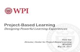 Presentation Title, Verdana Bold 40pt Vaz...6 Worcester Polytechnic Institute Essential Elements of Project-Based Learning Buck Institute of Education •Key Knowledge, Understanding,