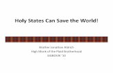 Holy States Can Save the World! - Carnegie Mellon School ...aldrich/plaid/sigbovik10-holystates.pdfImperative Programming is Evil Consider the wanton destruction that is executed on