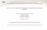 DOD Access to Intellectual Property for Sustainment of Weapon …€¦ · DOD Access to Intellectual Property for Sustainment of Weapon Systems. Richard Van Atta, Project Leader.
