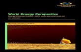 World Energy Perspective...According to World Energy Scenarios: Composing energy futures to 2050, global energy demand will grow by one-third between 2010 and 2035, and 90% of this