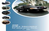 2009 police interceptor - xr793.com · The meter tracks engine idle time while the transmission is in either Park or Neutral. Use the conversion rate of 1 engine idle hour = 33 miles