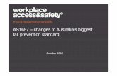 AS1657 – changes to Australia’s biggest fall prevention ... · team of fall prevention specialists. The result is: » Guaranteed compliance with Australian Standards » Rapid